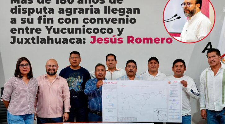 Más de 180 años de disputa agraria llegan a su fin con convenio entre Yucunicoco y Juxtlahuaca: Jesús Romero (21:45 h)
