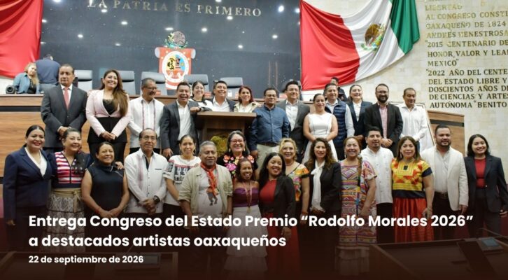 Entrega Congreso del Estado premio “Rodolfo Morales 2026” a destacados artistas oaxaqueños (12:30 h)