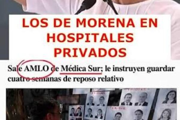 Los de Morena se atiende en hospitales privados; incluidos AMLO, sus hijos, gobernadores, ediles, diputados y senadores (18:30 h)